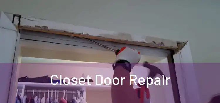 Closet Door Repair