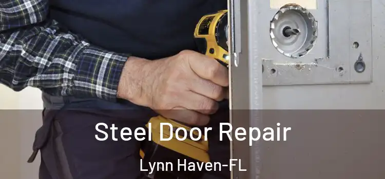 Steel Door Repair Lynn Haven-FL